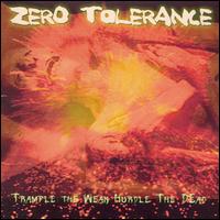 Trample the Weak Hurdle the Dead von Zero Tolerance