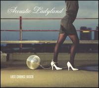 Last Chance Disco von Acoustic Ladyland