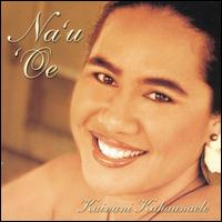 Na'u 'Oe von Kainani Kahaunaede