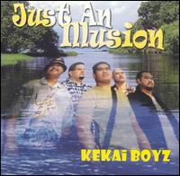 Just an Illusion von Kekai Boyz