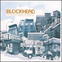 Downtown Science von Blockhead