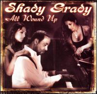 All Wound Up von Shady Grady