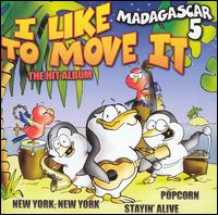 I Like To Move It: Stayin' Alive von Madagascar 5