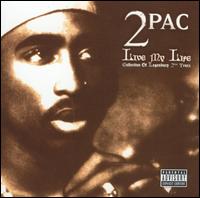 Live My Life von 2Pac