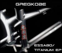 Essabo/Titanium von Greg Kobe