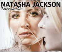 Breakable von Natasha Jackson