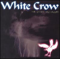 Storm Has Passed von White Crow