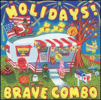 Holidays von Brave Combo