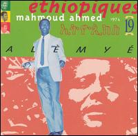 Ethiopiques, Vol. 19: Alemye von Mahmoud Ahmed