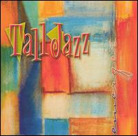 Emerger von Tall Jazz