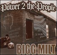 Power 2 the People von Bigg Milt