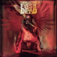 Bloodlust von Through the Eyes of the Dead