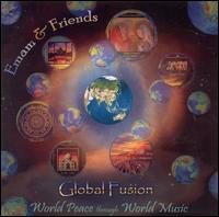 Global Fusion: World Peace Through World Music von Emam