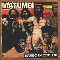 Music in the Air: Anthology von Matumbi