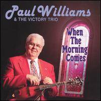 When the Morning Comes von Paul Williams