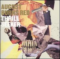 Thrill Seeker von August Burns Red