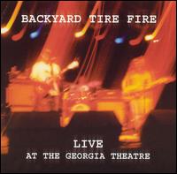 Live at the Georgia Theatre von Backyard Tire Fire