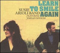 Learn to Smile Again von Susie Arioli