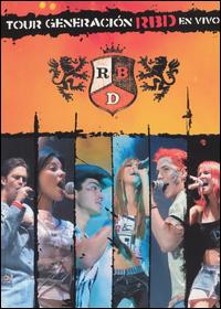 Tour Generación RBD en Vivo von RBD