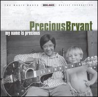 My Name Is Precious von Precious Bryant