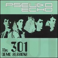 301 Demo Sessions von Pseudo Echo