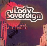 Vertically Challenged von Lady Sovereign
