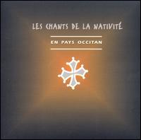 En Pays Occitan von Les Chants de la Nativité