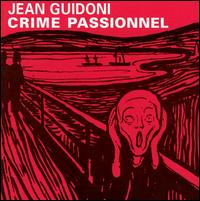 Crime Passionnel von Jean Guidoni