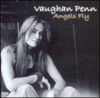 Angels Fly von Vaughan Penn