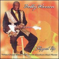 I Slipped Up von Bobby Warren