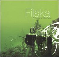 Thousand Miles Away von Filska