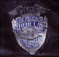 Their Law: Singles 1990-2005 von The Prodigy