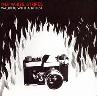 Walking with a Ghost von The White Stripes