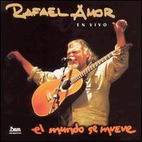 Mundo Se Mueve: En Vivo von Rafael Amor