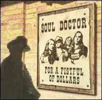 For a Fistful of Dollars von Soul Doctor