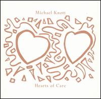 Hearts of Care von Michael Knott