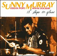 13 Steps on Glass von Sunny Murray