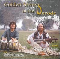 Golden Strings of the Sarode von Aashish Khan