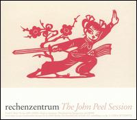 John Peel Session von Rechenzentrum