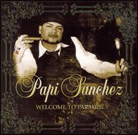 Welcome to the Paradise von Papi Sanchez