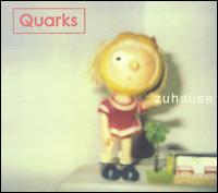 Zuhause von Quarks