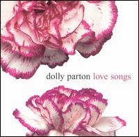 Love Songs [RCA/Legacy] von Dolly Parton