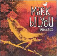 First One Free von Mark Bilyeu