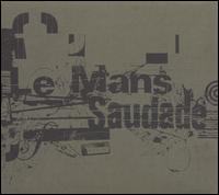 Saudade von Le Mans