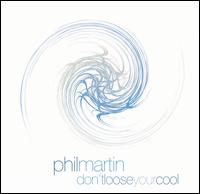 Don't Loose Your Cool von Philip Martin