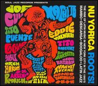 Nu Yorica Roots!: The Rise of Latin Music in New York City in the 1960's von Various Artists