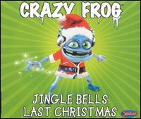 Jingle Bells/Last Christmas [3 Track] von Crazy Frog