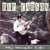 My Simple Life von Rip Carson