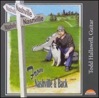 From Nashville and Back von Todd Hallawell