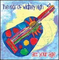 Act Your Age von Kids of Widney High